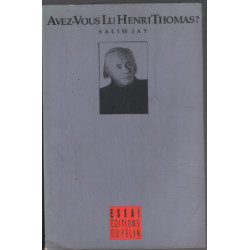 Avez-vous lu Henri Thomas
