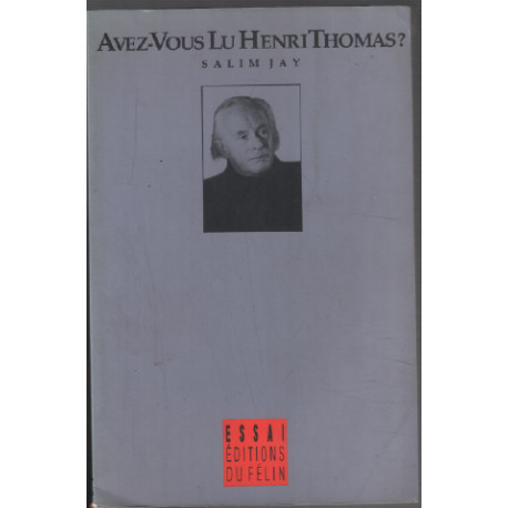 Avez-vous lu Henri Thomas