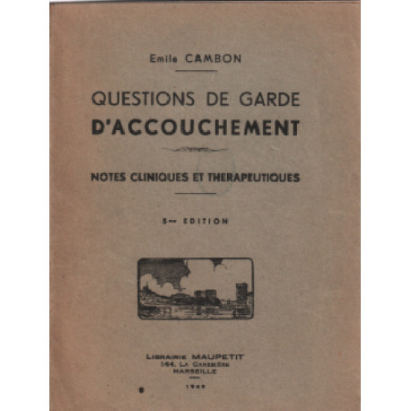 Questions de garde d'accouchement