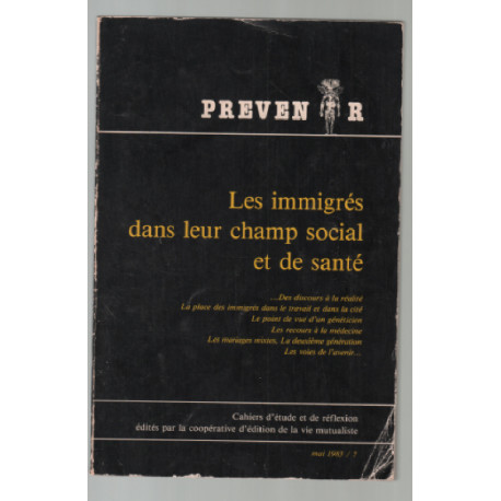 Les immigrés dans leur champ social et de santé