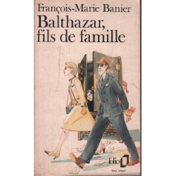 Balthazar fils de famille
