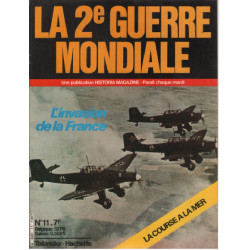 La 2e guerre mondiale n° 11 / l'invasion de la france