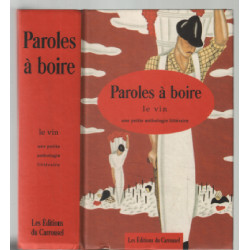 Paroles à boire : le vin (une petite anthologie littéraire)