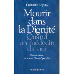 Mourir dans la dignité quand un médecin dit oui