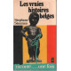 Les vraies histoires belges