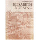 Elisabeth dufaing 1804-1880 fondatrice des franciscaines de la...