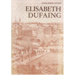 Elisabeth dufaing 1804-1880 fondatrice des franciscaines de la...