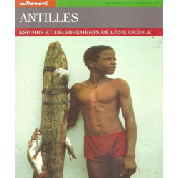 Antilles Espoirs Et Dechirements De Lame Creole