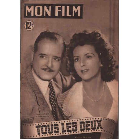 Tous les deux / revue mon film n° 170 renée saint-cyr andré luguet