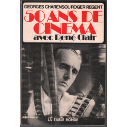 50 ans de cinéma avec rené clair