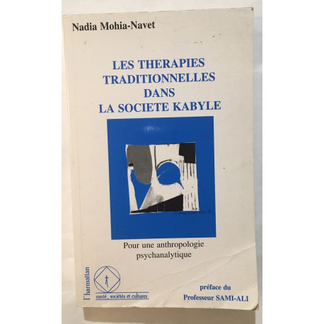 Les thérapies traditionnelles dans la société kabyle: Pour une...