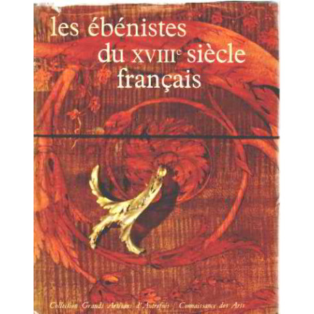 Les ébénistes du XVIII° siecle français