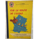 Sur la route de l' Ecole