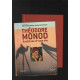 Théodore Monod : archives d'une vie