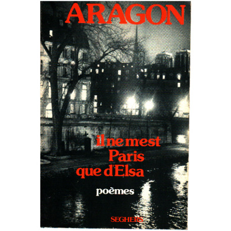 Il ne m'est paris que Elsa/ poemes