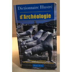 Dictionnaire illustré d'archéologie