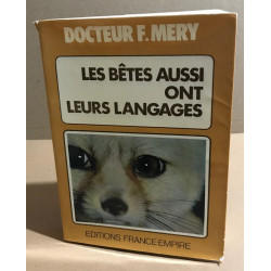 Les bêtes aussi ont leurs langages