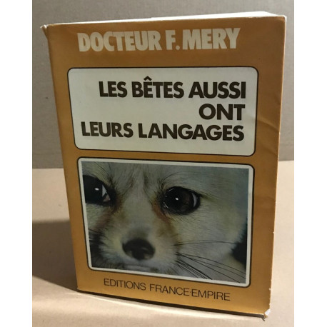 Les bêtes aussi ont leurs langages