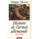 Histoire De L'armée Allemande. 1939-1945