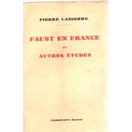 Faust en france et autres etudes