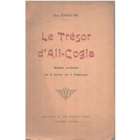 Le trésor d'ali-cogia / drame oriental en 2 actes et 4 tableaux