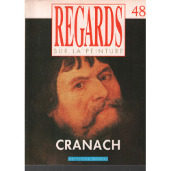 Regards sur la peinture n° 48 / cranach