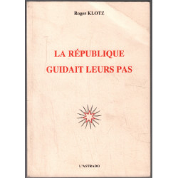 La république guidait leurs pas