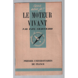 Le moteur vivant