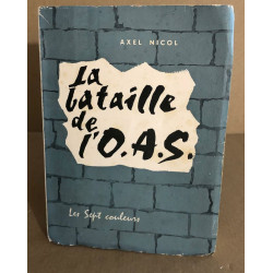 La bataille de L'O.A.S