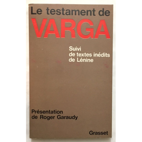 Le testament de Sarga (suivi de textes inédits de Lénine)