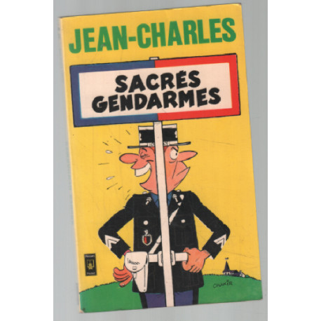 Sacres gendarmes