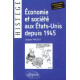 Economie et société aux Etats-Unis depuis 1945 : Deuxième édition...