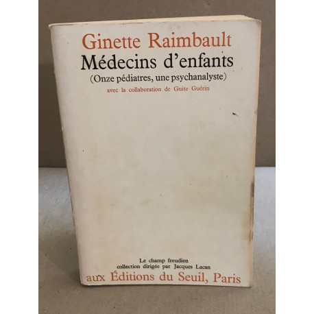 Médecins d'enfants (onze pédiatres une psychanalyste)