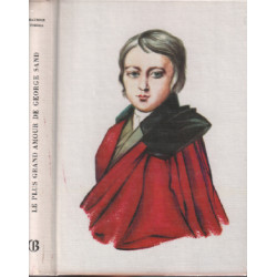 Le plus grand amour de george sand