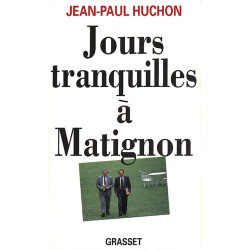 Jours tranquilles à Matignon