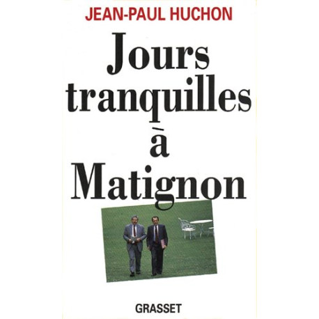Jours tranquilles à Matignon