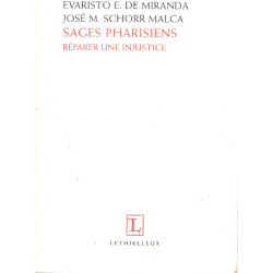 Sages pharisiens: Réparer une injustice