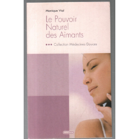 Le pouvoir naturel des aimants