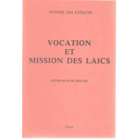 Vocation et mission des laics: Instrument de travail
