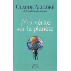 Ma vérité sur la planète