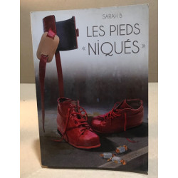 Les pieds "niqués "