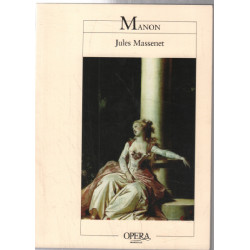 Manon : Opéra-comique en cinq actes et six tableaux