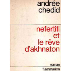 Nefertiti et le rêve d'Akhnaton
