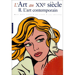 L'Art Au Xxeme Siecle. II L'Art Contemporain: Tome 2 L'art...