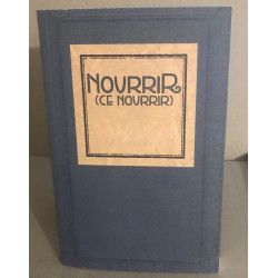 Nourrir ( ce nourrir )