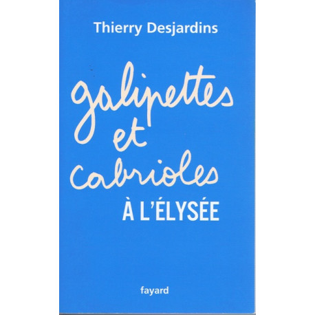 Galipettes et cabrioles à l'Elysée