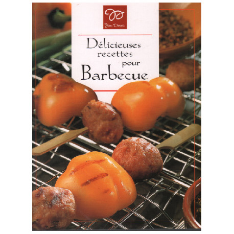 Délicieuses Recettes pour barbecue
