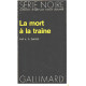 La mort a la traine