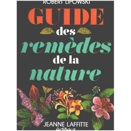 Guide des remedes de la nature