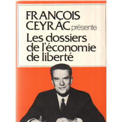 Les dossiers de l'economie de liberte